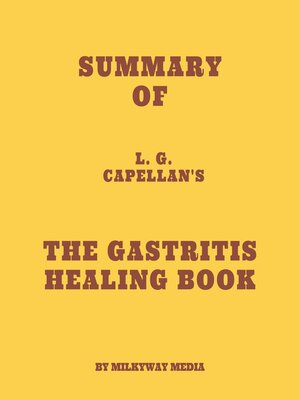 cover image of Summary of L. G. Capellan's the Gastritis Healing Book